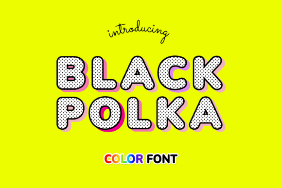 Black Polka: A Playful Twist on Modern Typography