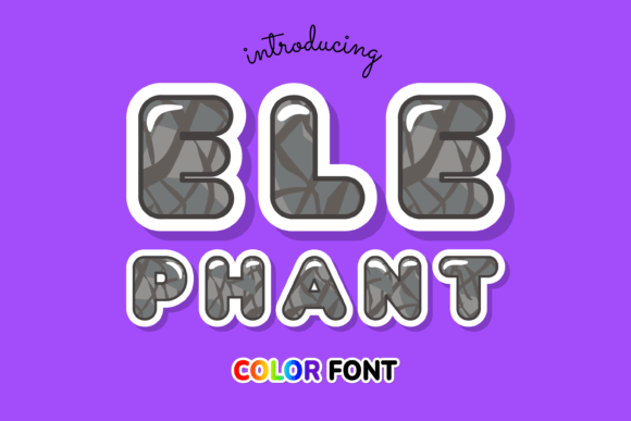 Elephant: The Animal-Inspired Color Font That Brings Whimsy to Design