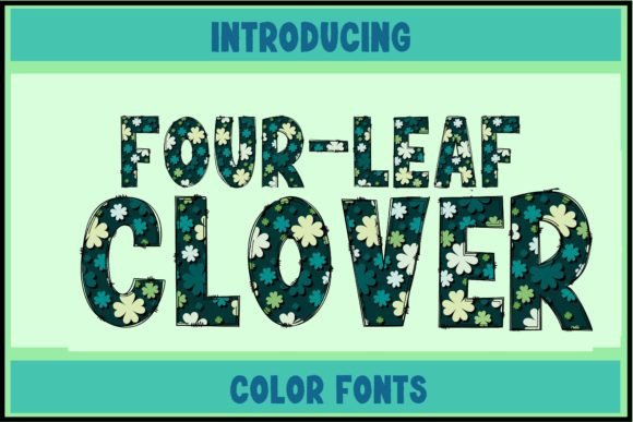 Four Leaf Clover: Your Go-To Font for Playful Saint Patrick's Day Designs