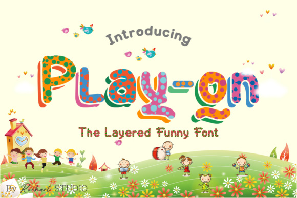 Play On: The Bouncy Display Font for Your Boldest Ideas