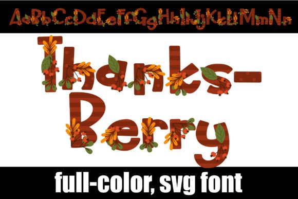 Thanksberry: A Whimsical Font for Festive Branding
