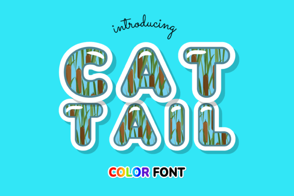 Why Cattail is the Color Font Your Creative Toolkit Has Been Missing