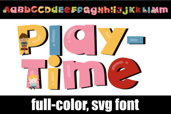 Why the Playtime Font Is a Game-Changer for Creative Projects
